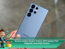 Review Gadget Singkat Terbaru 2025 dengan Fitur Unggulan yang Wajib Dicoba