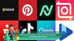 Rekomendasi Aplikasi Viral untuk Meningkatkan Kreativitas dan Ide Baru
